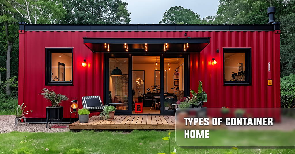 Types of Container Homes